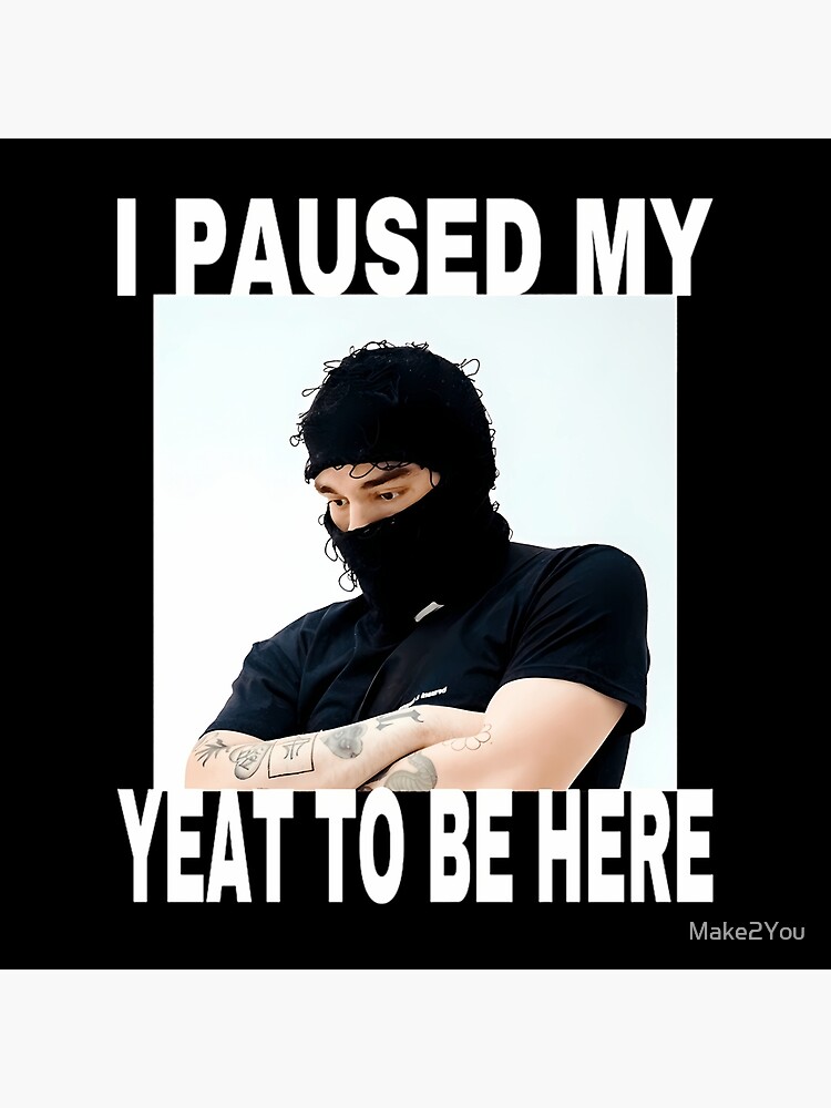 I Paused My Yeat To Be Here Throw Pillow - Image 2
