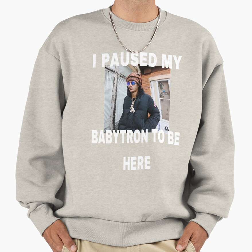 Babytron I Paused My Baby Smoove C Sweatshirt - Image 3